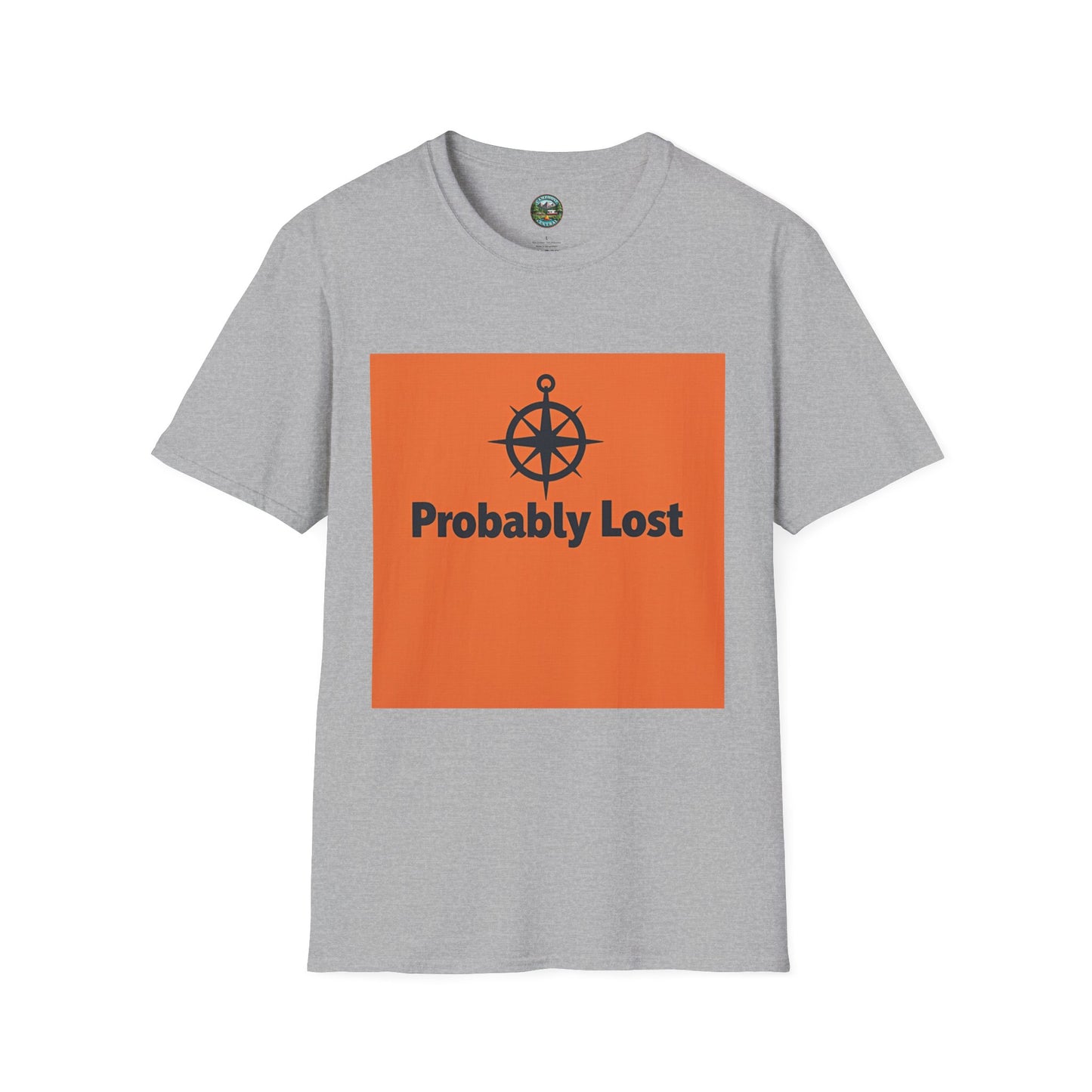 Probably Lost Unisex Softstyle T-Shirt, Funny Nautical Tee, Gift for Sailors, Travel Enthusiasts, Adventure Humor Shirt