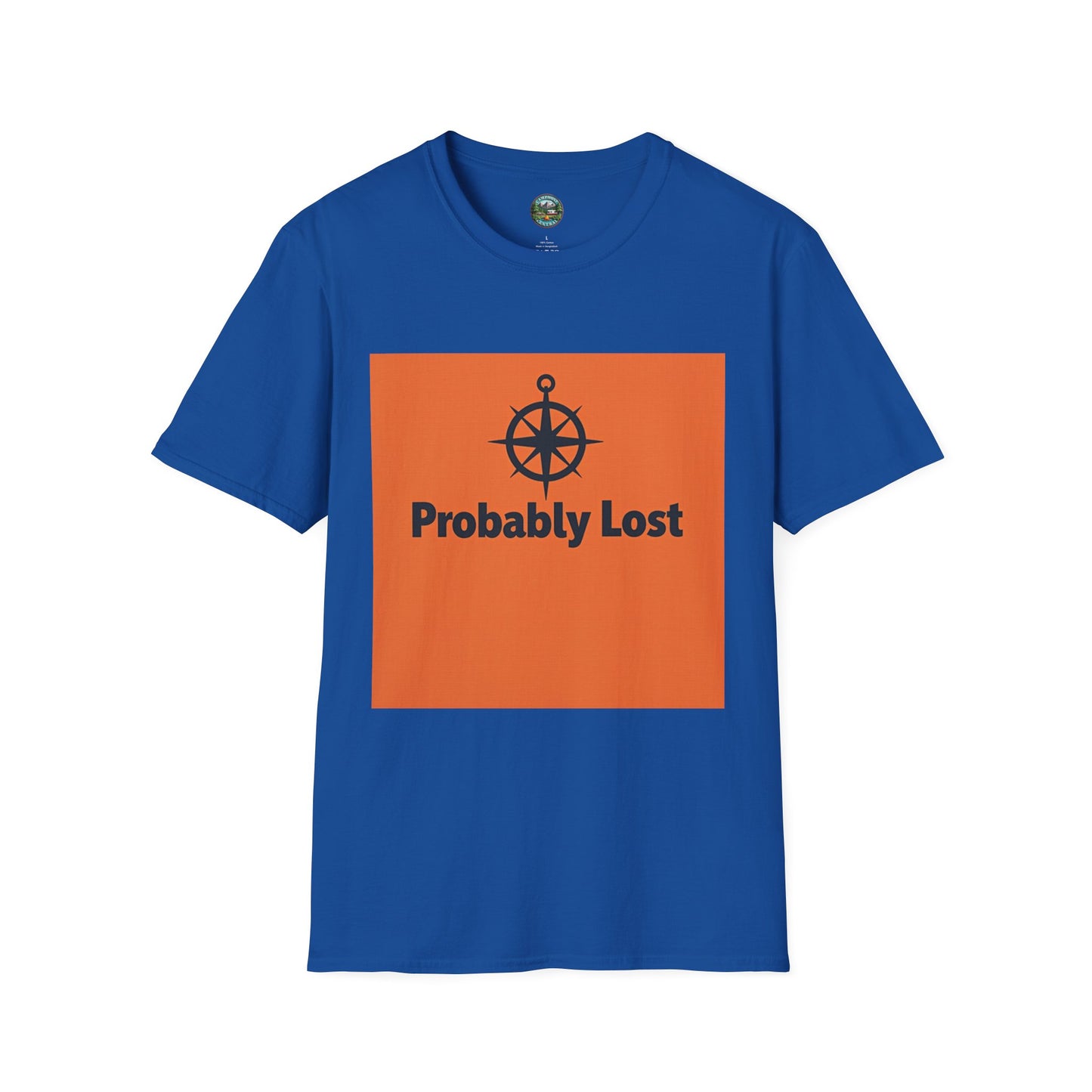 Probably Lost Unisex Softstyle T-Shirt, Funny Nautical Tee, Gift for Sailors, Travel Enthusiasts, Adventure Humor Shirt